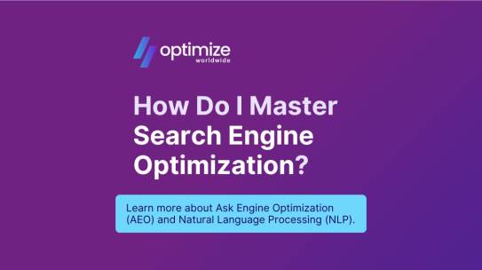 How Do I Master Search Engine Optimization?
